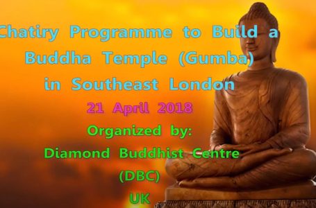 A Grand Charity pragramme to Build Buddha Temple (Gumba) in London