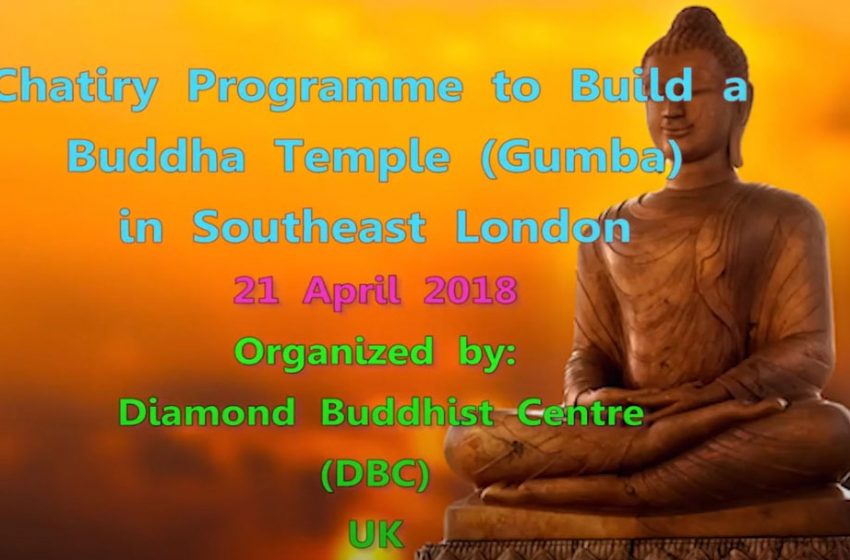  A Grand Charity pragramme to Build Buddha Temple (Gumba) in London